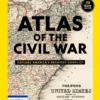 National Geographic Collectors Edition Magazine Atlas of the Civil War