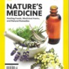 National Geographic Special Magazine Natures Medicine