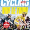 Cycling Plus Magazine August 2025 Issue 434