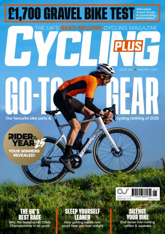 Cycling Plus Magazine January 2026 Issue 440