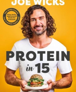 Protein in 15- Book by Joe Wicks (Signed Copy)