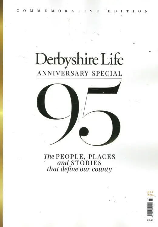 Derbyshire Life Magazine July 2026