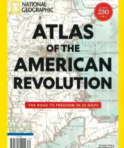 National Geographic Collectors Edition Magazine Atlas of American Revolution
