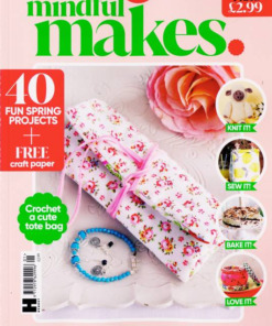 Prima Mindful Makes Magazine Issue 1 Spring