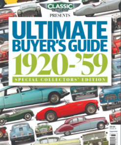 Classic & Sports Car Magazine Presents Ultimate Buyer's Guide 1920-1959 - Special Collectors Edition