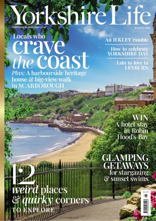 Yorkshire Life Magazine August 2026