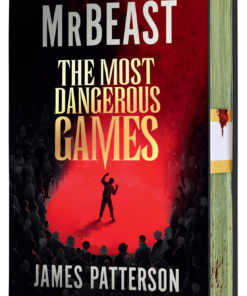 THE MOST DANGEROUS GAME Hardback Book by Mr Beast & James Pattesron Front Cover