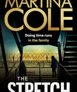 The Stretch Hardback Book by Martina Cole Front Cover