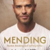 Mending Hardback Book by Matt Willis Front Cover