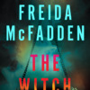 The Witch Hardback Book by Freida McFadden Front Cover